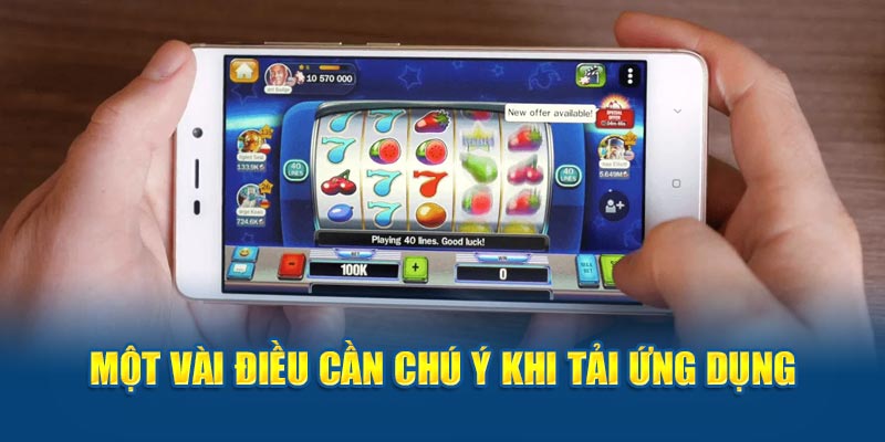 Một vài điều cần chú ý khi tải app kuwin